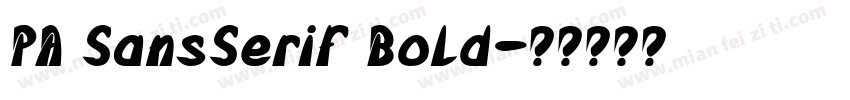 PA SansSerif Bold字体转换